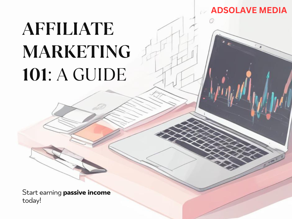 Affiliate Marketing Beginner’s Guide