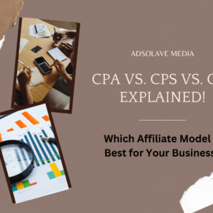 CPA vs. CPS vs. CPL