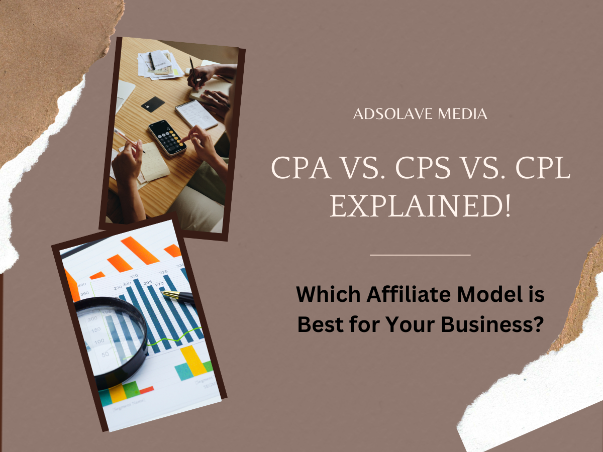CPA vs. CPS vs. CPL