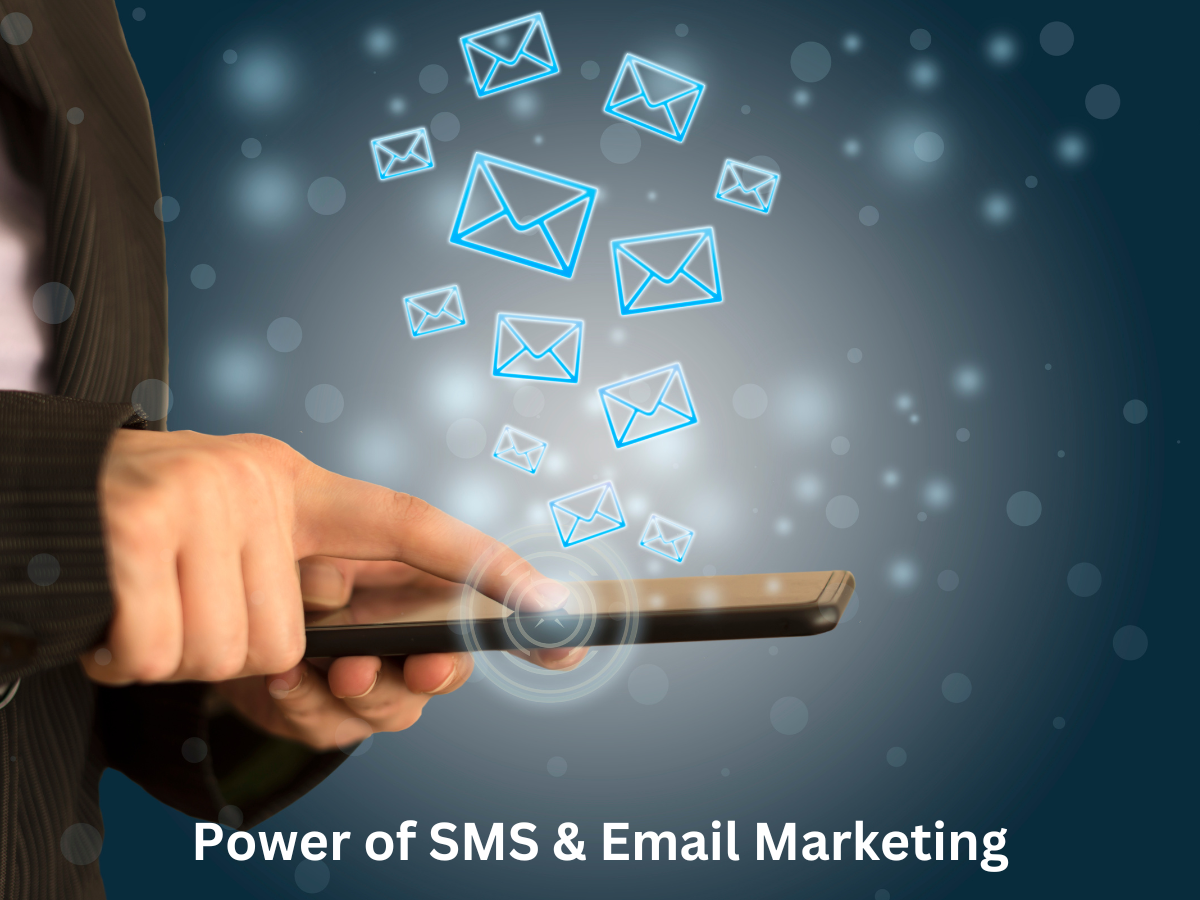 Power of SMS & Email Marketing